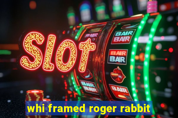 whi framed roger rabbit